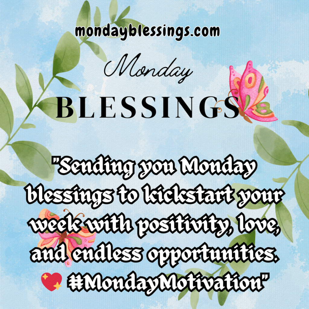 Monday New Week Blessings