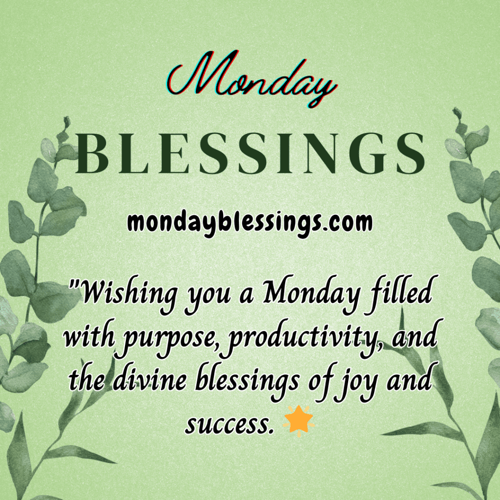 Monday Night Blessings