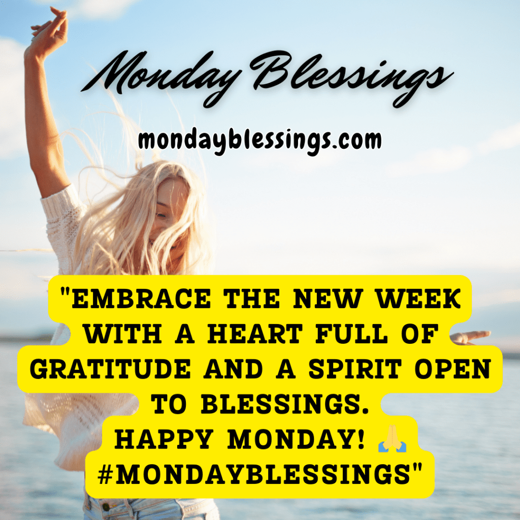 Monday Inspirational Blessings