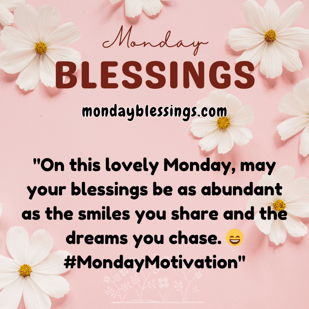Positive Monday Blessings