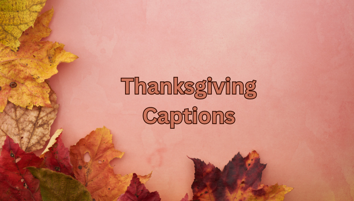 Thanksgiving Captions