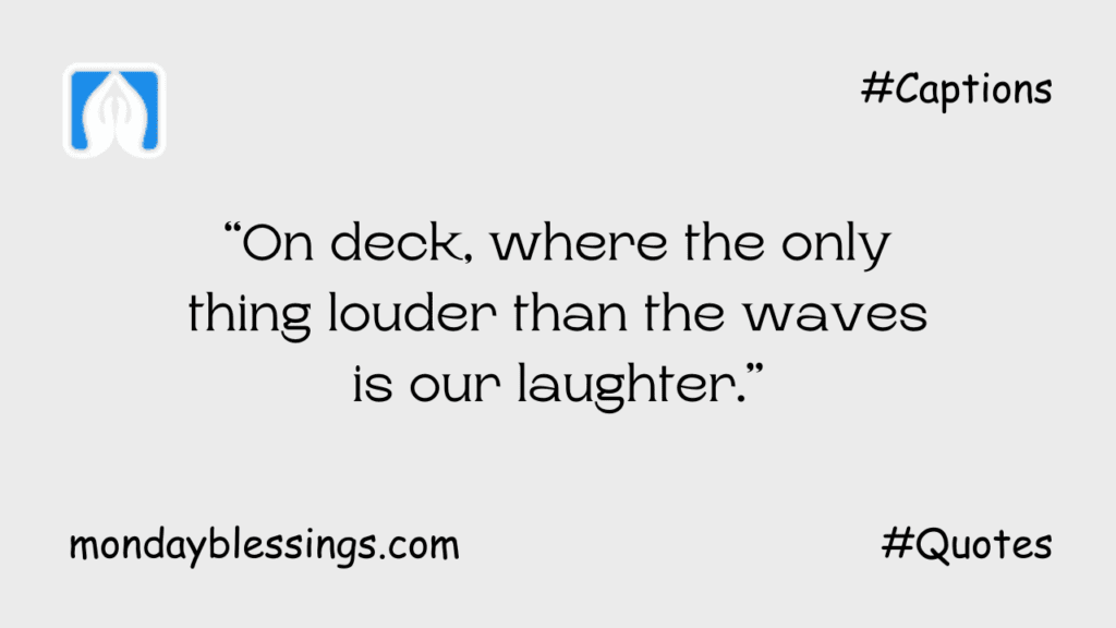 Boat Trip Quotes for Instagram