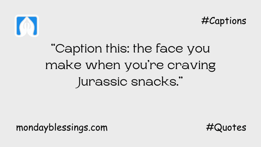 Funny Dinosaur Captions