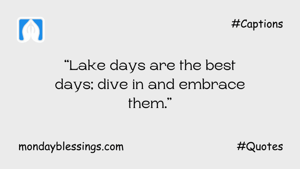 Beautiful Lake Quotes For Instagram