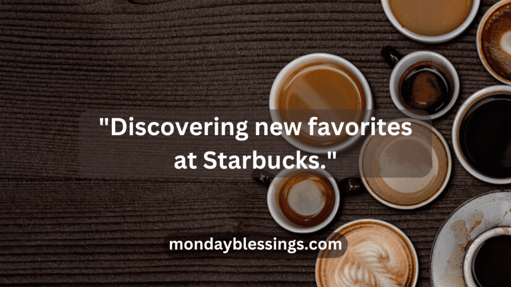 Captions About Starbucks