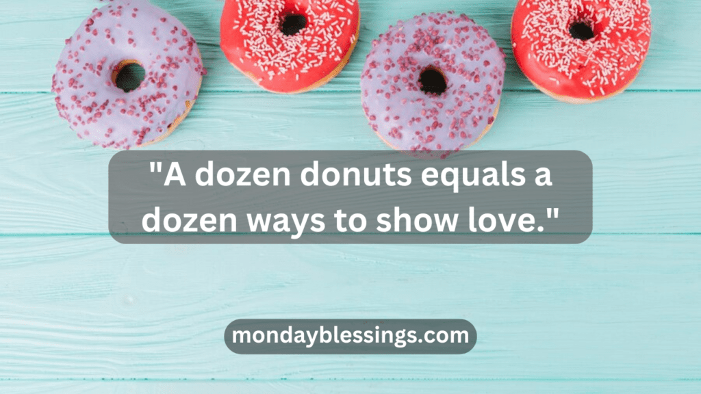 Delicious Donut Love Quotes