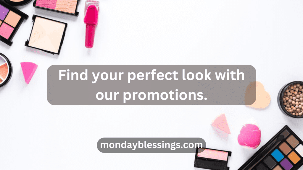 Makeup Promotion Captions