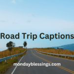 Road Trip Captions