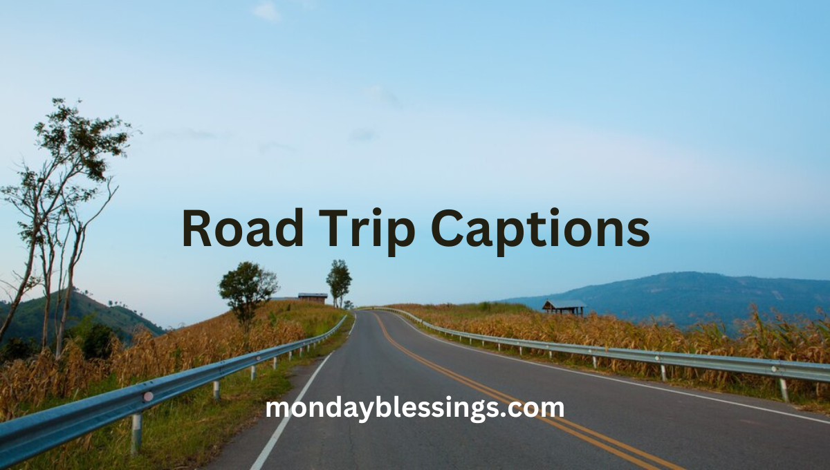 Road Trip Captions