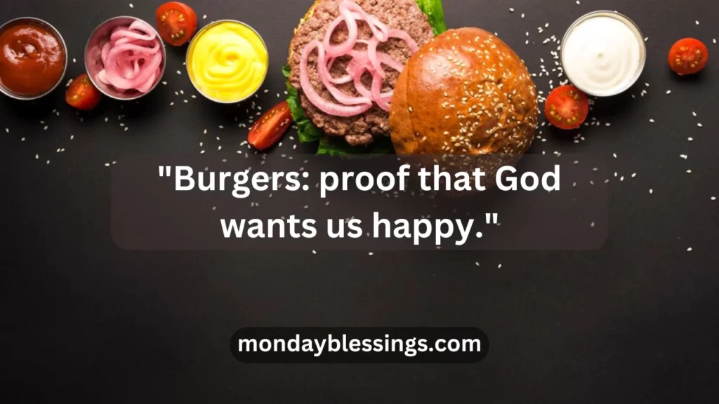 Funny Burger Quotes for Instagram